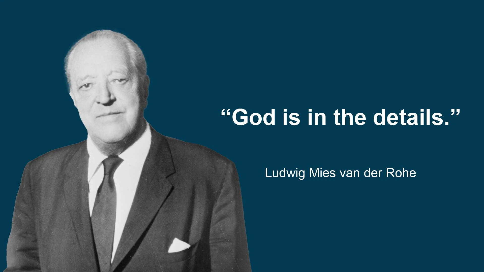 A picture of an older man with a quote by ludwig mies van der rohe.